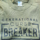 Generational Curse Breaker/ Gold Trees (on back)